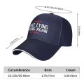 Make Lying Wrong Again Hat Baseball Cap Duck Tongue Cap Adult Sandwich Hat Skull Cap Navy Blue. 