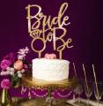 Bride to Be Cake Topper Golden Silver Color -  Acrylic Wedding Supplies Bride Cake Decoration Card Couple Cake Topper. 