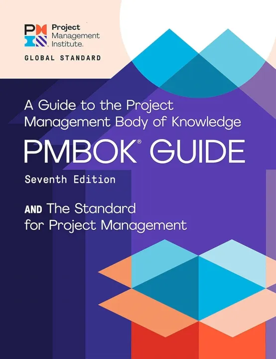 A%20Guide%20to%20the%20Project%20Management%20Body%20of%20Knowledge%20(PMBOK%C2%AE%20Guide)%20%E2%80%93%20Seventh%20Edition%20and%20The%20Standard%20for%20Project%20Management%20(ENGLISH)%20Seventh%20edition%20by%20Project%20Management%20Institute%20-%20Image%203