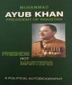 Friends, Not Masters (Urdu translation Jis Rizk se Aati ho Pawaz men Kotahi ) By Muhammad Ayub Khan. 