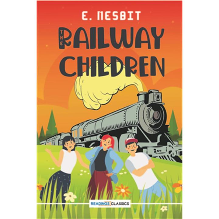 The Railway Children (Readings Classics) By e. nesbit