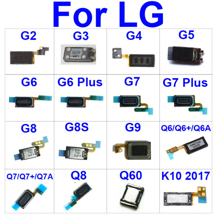 Earpiece Speaker For LG G2 G3 G4 G5 G6 G7 G8 ThinQ Q6a Q7a Plus Q7+ Q6+ Q8 Q60 G9 G8S K10 2017 Ear Speaker Sound Ear Piece Parts
