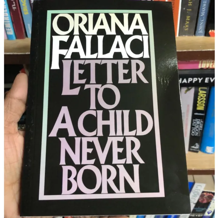Letter%20to%20a%20Child%20Never%20Born%20Novel%20by%20Oriana%20Fallaci%20-%20Image%203
