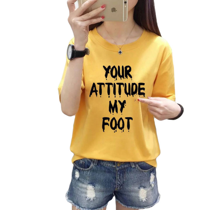 New Trendy T Shirt in yellow Your Attitude My Foot Printed Casual O-Neck Half Sleeves Summer Shirt for Girls