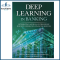 Deep Learning in Banking by Cristián Bravo & Sebastián Maldonado – AI & Financial Analytics Book. 