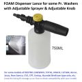 Foam Lance for Dextro 750ml Snow Foam Cannon Dispenser Bottle with Adjustable Sprayer and Foam Adjusting Knob for some Pressure Washers of DAEWOO, Total, Ingco, New Samco, Black n Decker PW1600, CVS, CPT, Lutian, Ancor, Jasco, Crown, Wika, Hitachi, etc.. 