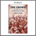 The Crowd: A Study of the Popular Mind by Gustave Le Bon (Author)Paperback. 
