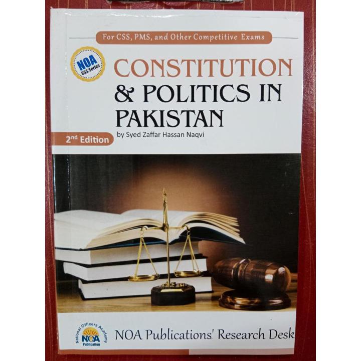 Constitution & Politics in Pakistan By Syed Zaffar Hassan Naqvi Latest 2nd Edition for CSS 2023