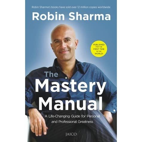 The Mastery Manual by Robin S. Sharma