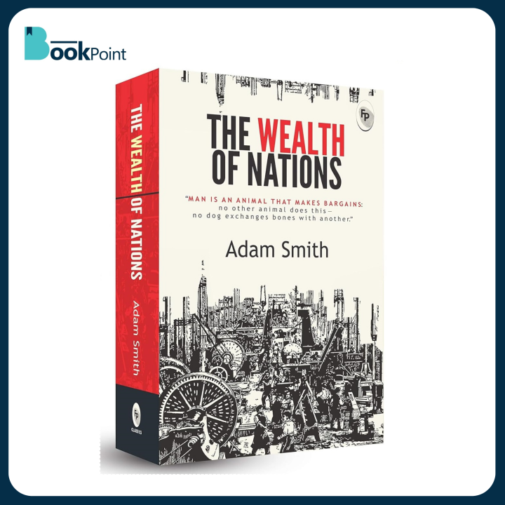 The Wealth of Nations by Adam Smith (Author) | Bookpoint.store