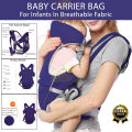 Baby Carrier Strong Material Safety Belt Adapt to Newborn Infant & Toddler of 3 to 18 Month Backpack. 