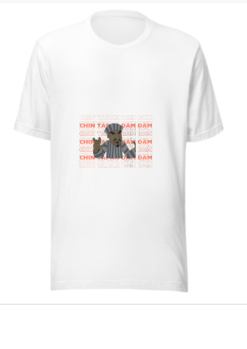 Chin Tapak Dam Dam T shirt  | Unisex Pure Cotton T-Shirt