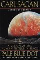 Pale Blue Dot by Carl Sagan, Ann Druyan [Books Been]. 