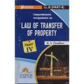 Comprehensive Assignments on Law of transfer of Property LLB Part-4Paper 4 By MA Chaudhary. 