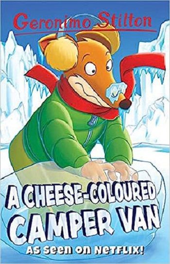Liberty Books - Geronimo Stilton: A Cheese-Coloured Camper Van