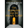 The Assassin and the Pirate Lord by Sarah J Maas (Author). 