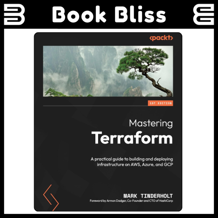 Mastering Terraform: A practical guide to building and deploying ...