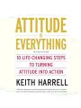 Attitude is Everything! by Keith Harrell. 