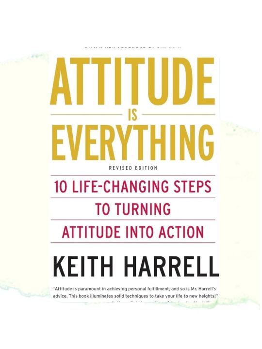 Attitude is Everything! by Keith Harrell