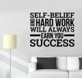Self Believe Earn You Success Motivational Quote designed Wall Stickers for Decor Lovers 2 x 1.5 Feet - Black. 