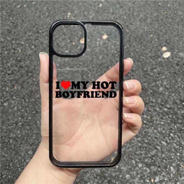 【2023NEW】Funny I Love My Hot Girlfriend Phone Case for iPhone 13 14 12 11 Pro Max Mini X XR XS Max 7 8 Plus Couple Silicone Paired Covers