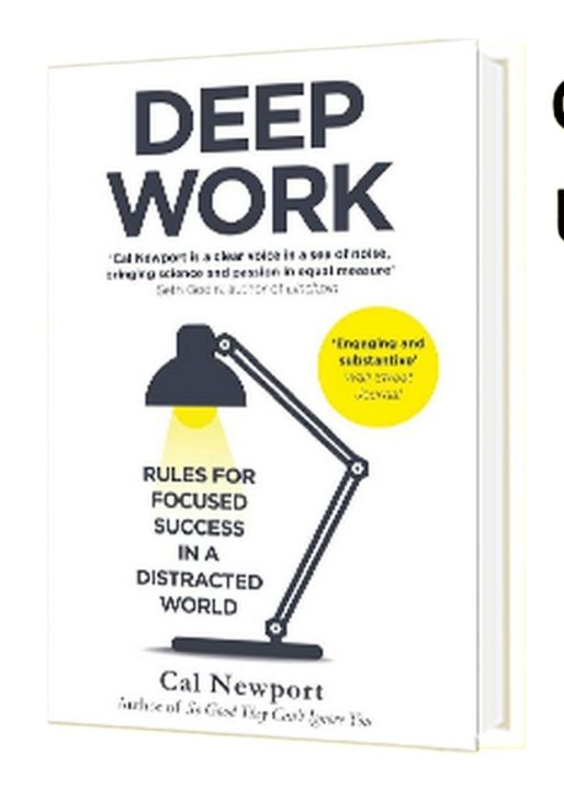 Deep Work by Cal Newport