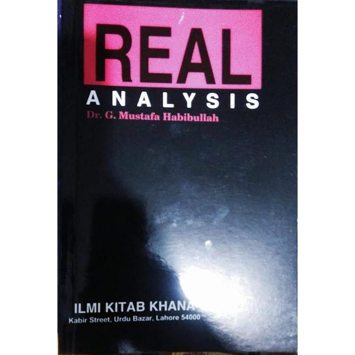 ilmi Real Analysis Book by Dr. G. Mustafa Habibullah