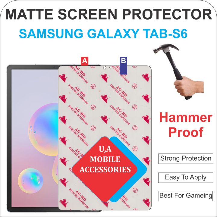 Samsung Galaxy Tab-S6 Matte Screen Protector / Unbreakable hammer proof H-D Matte Screen Protector For Samsung Galaxy Tab-S6