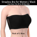 Pack of 2 Strapless Bras for Women - Soft, Non-Padded, Breathable & Comfortable. 