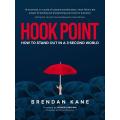 Hook Point: How to Stand Out in a 3-Second World by Brendan Kane. 