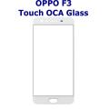 OPPO F3 OCA + Touch Glass Digitizer Replacement for OPPO F3 (Only Touch Glass Not Panel). 