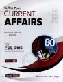 To the point Current Affairs Revised Updated Edition by Waseem Riaz Khan PSP Edition 36. 