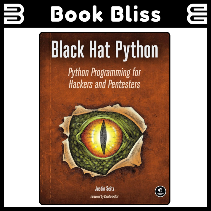 Black Hat Python: Python Programming for Hackers and Pentesters 1st ...