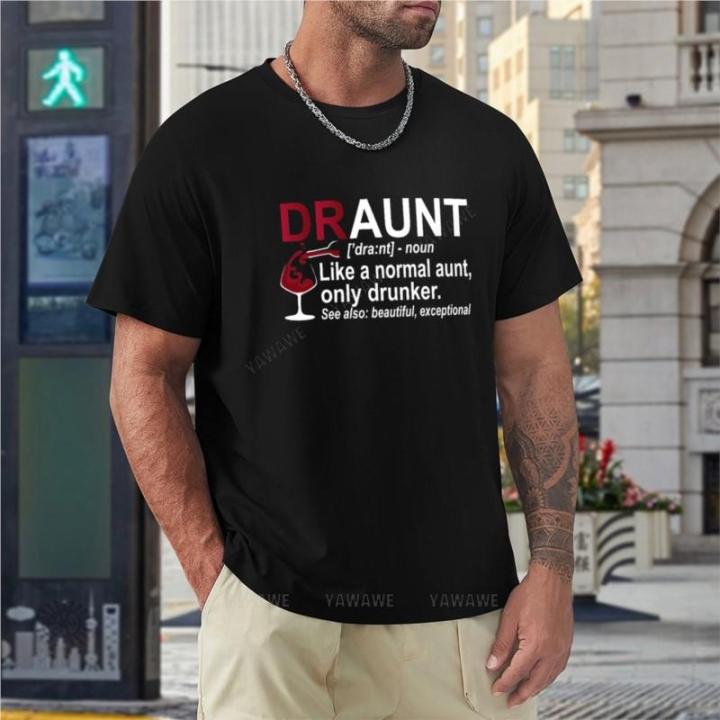 Funny Drunk Aunt Definition DRAUNT Gift For Auntie T-Shirt t shirt man Tee shirt Aesthetic clothing mens white t shirts