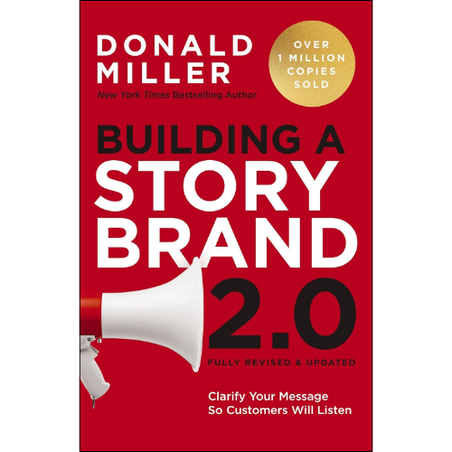 Building a StoryBrand 2.0 by Donald Miller (Author)