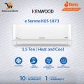 KENWOOD Inverter Ac | Model  e-Seren KES-1873S  | AC 1.5 Ton | 100% Copper | With High Efficiency Compressor Inverter | Heat & Cool | 60% Energy Saving |10 Years Compressor & 4 Years PCB Card Warranty. 
