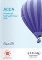 Kaplan ACCA F9 Financial Management (FM) Exam Kit 2024. 