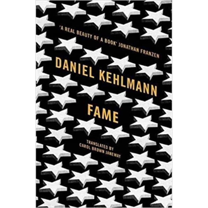 Fame By daniel kehlmann