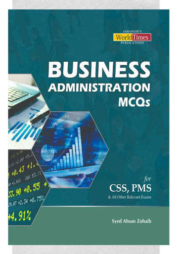 Business Administration Mcqs CSS PMS by syed ahsan zohaib