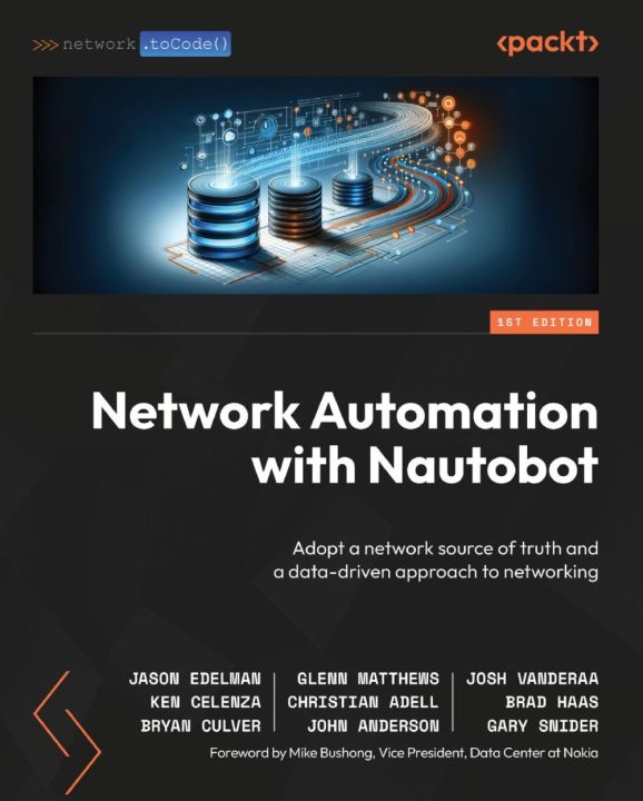 Network Automation with Nautobot: | by Jason Edelman (Author), Glenn ...