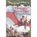 Dinosaurs Before Dark: Magic Tree House (Book 1) By mary pope osborne. 