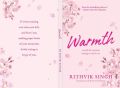 WARMTH book by Rithvik singh writer of i don't love you anymore English Novel - KC. 