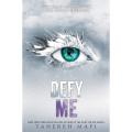 Defy Me by Tahereh Mafi (Author). 