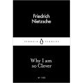 Liberty Books | Why I Am So Clever by Friedrich Nietzsche (100% Original). 