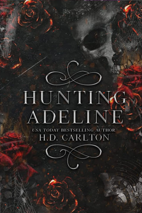 Haunting Adeline part 2 A Novel by H.D. Carlton