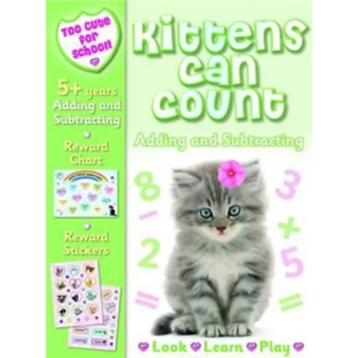 Kittens Can Count adding and Subtracting: Too Cute For School By autumn ...
