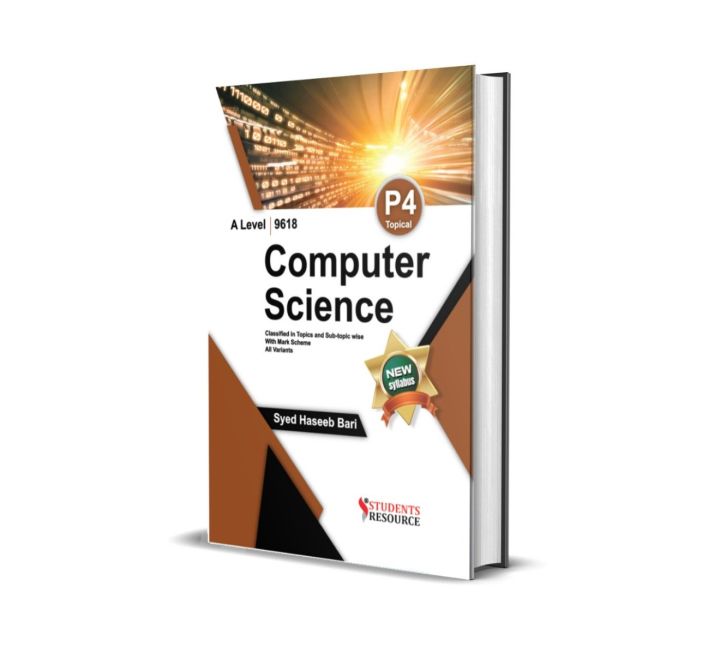 A Level Computer Science P4 Topical 9618 | 2021-2024 | Syed Haseeb Bari