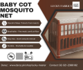 Mosquito Net for Baby Cot– Breathable & Protective | Lucky Fabrics. 