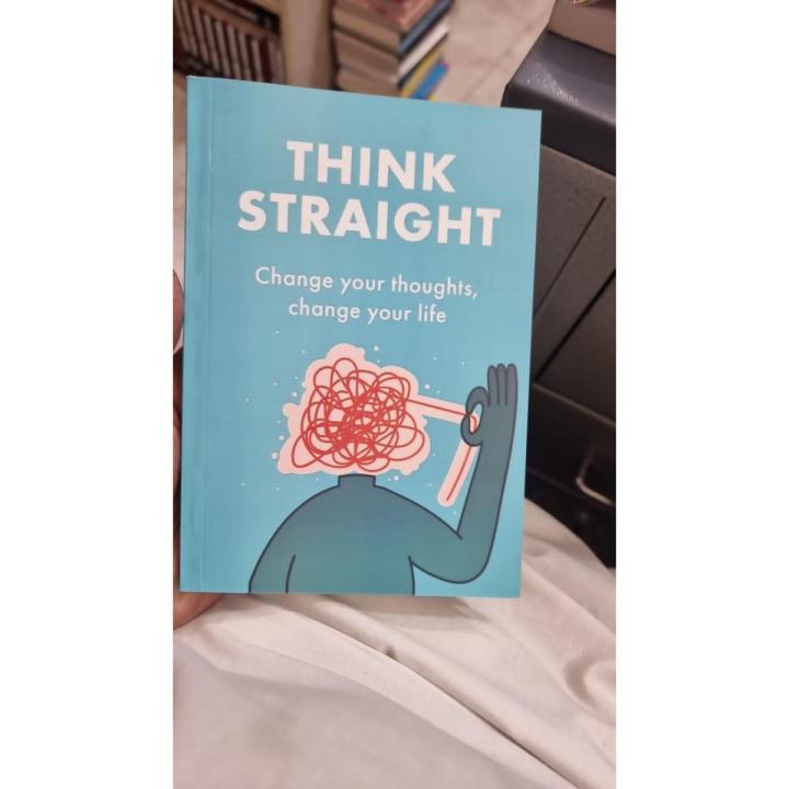 THINK STRAIGHT: Change Your Thoughts, Change Your Life Book by Darius Foroux