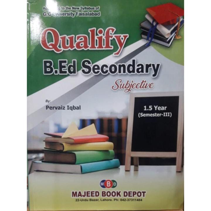 Qualify B Ed Secondary Subjective 1.5 Year 3rd Semester | Pervaiz Iqbal | GC University
